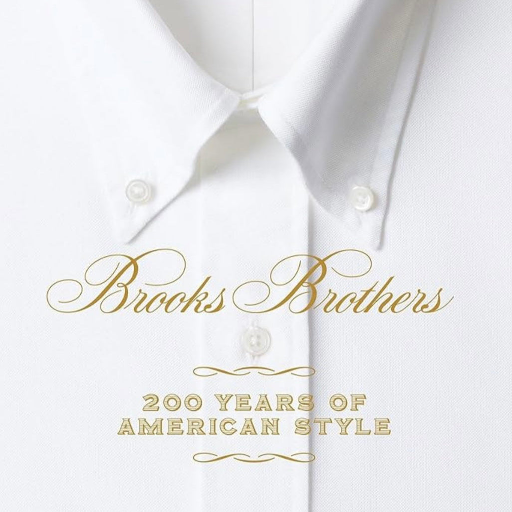 BROOKS BROTHERS LIVRE 200YEARS OF AMERICAN STYLE